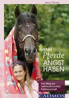 Karin Tillisch: Wenn Pferde Angst haben ★★★★