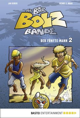 Die Bar-Bolz-Bande, Band 2