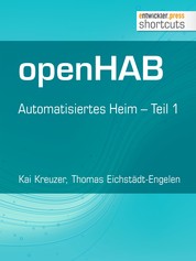 openHAB - Automatisiertes Heim - Teil 1