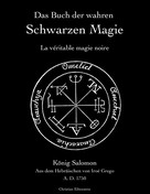 Christian Eibenstein: Das Buch der wahren schwarzen Magie ★