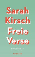 Sarah Kirsch: Freie Verse ★★★★★