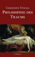 Christoph Türcke: Philosophie des Traums ★★★★