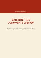 Domingos de Oliveira: Barrierefreie Dokumente und PDF 