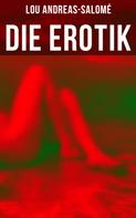 Lou Andreas-Salomé: Die Erotik 