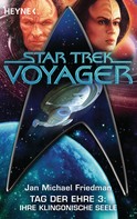 Michael Jan Friedman: Star Trek - Voyager: Ihre klingonische Seele ★★★★★