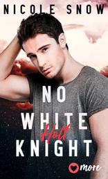 No white Knight - Holt