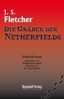 Joseph Smith Fletcher: Die Gräber der Netherfields 