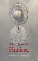 Herbert Fahrnholz: Harissa 