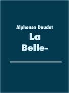 Alphonse Daudet: La Belle-Nivernaise 