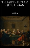 Molière: The Middle Class Gentleman 