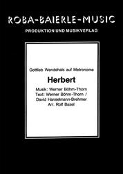 Herbert - Gottlieb Wendehals auf Metronome