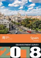 European Investment Bank: EIB Investment Survey 2018 - Spain overview 