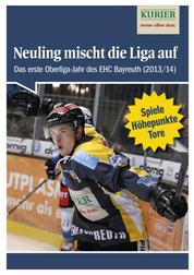 Neuling mischt die Liga auf - Das erste Oberliga-Jahr des EHC Bayreuth (Saison 2013/14)