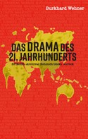 Burkhard Wehner: Das Drama des 21. Jahrhunderts 