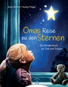 Anja Kieffer: Omas Reise zu den Sternen ★★★★★