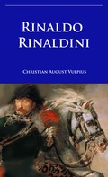 Christian August Vulpius: Rinaldo Rinaldini 