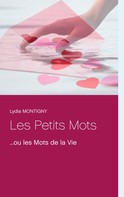 Montigny Lydia: Les Petits Mots 