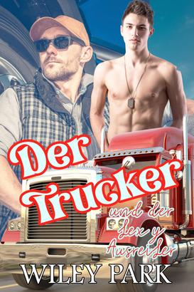 Der Trucker und der sexy Ausreißer