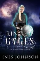 Ines Johnson: Ring of Gyges 