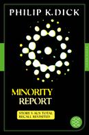 Philip K. Dick: Minority Report ★★★★