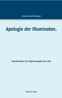 Adam Weishaupt: Apologie der Illuminaten. 
