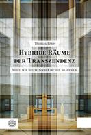 Thomas Erne: Hybride Räume der Transzendenz 