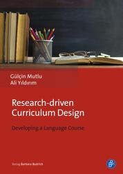 Research-driven Curriculum Design - Developing a Language Course