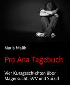 Maria Malik: Pro Ana Tagebuch ★★★★