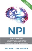 Michael Dollinger: NPI - Neuronale Programmierung durch Imagination 