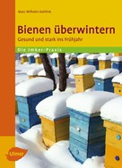 Marc-Wilhelm Kohfink: Bienen überwintern ★★★