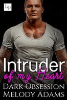 Melody Adams: Intruder of my Heart ★★★★