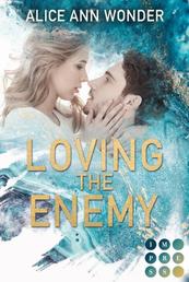 Loving the Enemy - New Adult Liebesroman