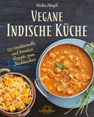 Richa Hingle: Vegane Indische Küche ★★★★