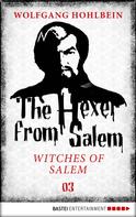 Wolfgang Hohlbein: The Hexer from Salem - Witches of Salem 