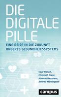 Andreas Herrmann: Die digitale Pille 