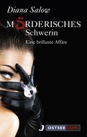 Diana Salow: Mörderisches Schwerin ★★★