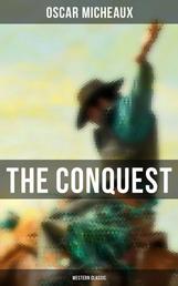 The Conquest (Western Classic) - The Saga of a Black Pioneer