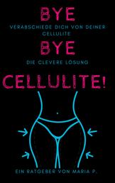 Verabschiede dich von deiner Cellulite: die clevere Lösung - die clevere Lösung