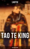Laotse: Tao Te King (Deutsche Ausgabe) 