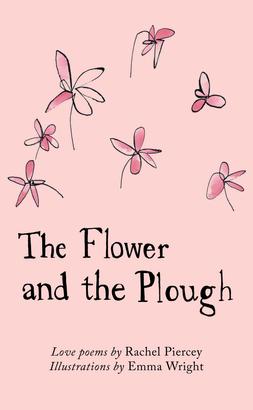 The Flower and the Plough