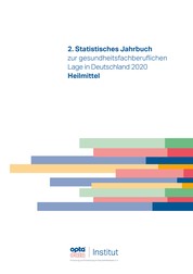 2. Statistisches Jahrbuch zur gesundheitsfachberuflichen Lage in Deutschland 2020 - Heilmittel