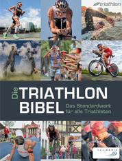 Die Triathlonbibel - Das Standardwerk für alle Triathleten