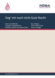 Sag‘ mir noch nicht Gute Nacht - as performed by Gerd Böttcher, Single Songbook