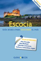 Ecos Travel Books: Escocia. Islas Orcadas, Shetland y Hébridas exteriores 