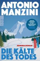 Antonio Manzini: Die Kälte des Todes ★★★★