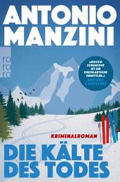 Die Kälte des Todes - Kriminalroman | Der Nr. 1 Bestseller aus Italien