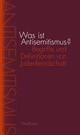 Klaus Holz: Was ist Antisemitismus? 