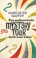 Marcus du Sautoy: Eine mathematische Mystery-Tour durch unser Leben ★★★★★
