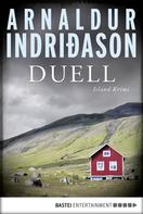 Arnaldur Indriðason: Duell ★★★★