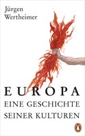 Jürgen Wertheimer: Europa - eine Geschichte seiner Kulturen ★★★★